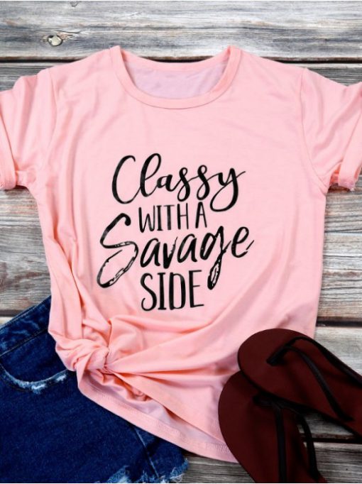 Classy With A Savage T Shirt KM