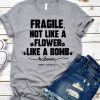 Fragila not like T-shirt KM