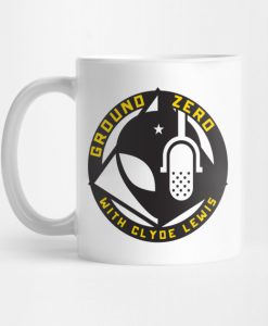 Ground Zero with Clyde Lewis Mug KM