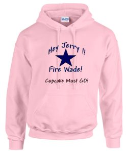 Jerry Jones needs to Fire Wade Phillips Now Hoodie KM