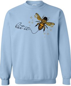Let It Bee Free White Sweatshirt KM