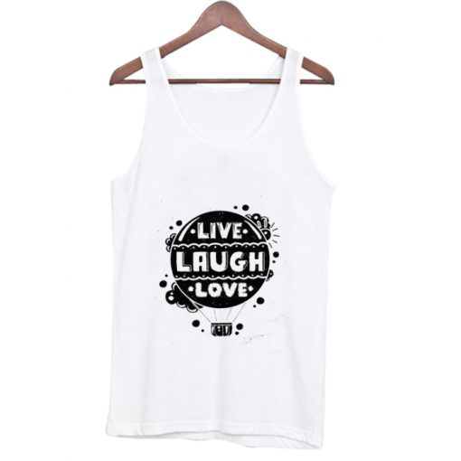 Live Laugh Love Tank Top KM