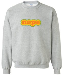 NOPE Sweatshirt KM