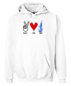 Peace Love Vape Hoodie KM