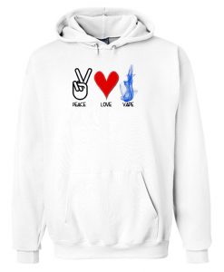 Peace Love Vape Hoodie KM