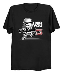 Pew I Miss You T Shirt KM