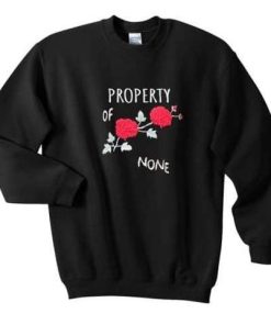 Property of None Sweatshirt KM