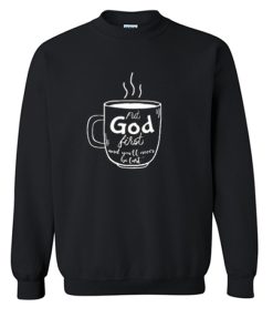 Put God first Sweatshirt (KM)