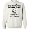 Que Sera Sera Doris Day 1922 Forever Sweatshirt KM