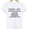 Sasshole Wife T Shirt KM