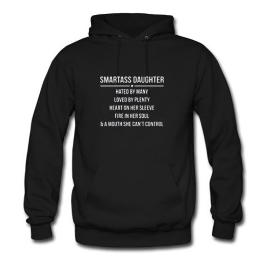 Smartass Daughter Hoodie KM