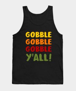 Thanksgiving - Gobble Gobble Y'all Tank Top KM