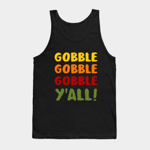 Thanksgiving - Gobble Gobble Y'all Tank Top KM