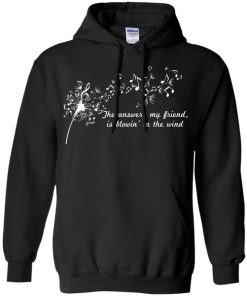 The Answer My Friend Is Blowing In The Wind Black Hoodie KM
