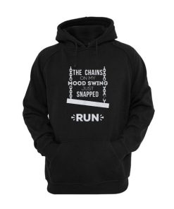 The Chains On My Mood Hoodie KM