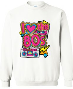 This Is My 80s Costume Vintage Retro I Love The 80s Sweatshirt KM