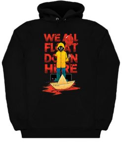 We All Float Down Here Hoodie KM