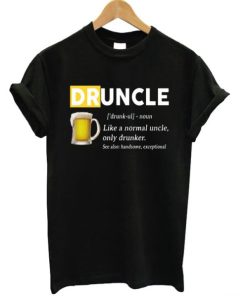 Druncle T-Shirt KM