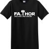 Fa-Thor T Shirt KM