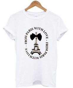 From Paris With Love T-Shirt KM