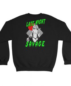 LATE NIGHT SAVAGE Sweatshirt KM