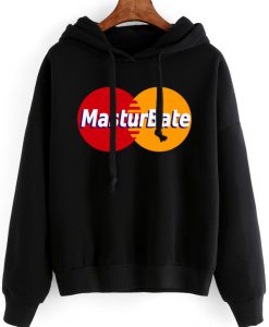 Masturbate Mastercard Hoodie KM