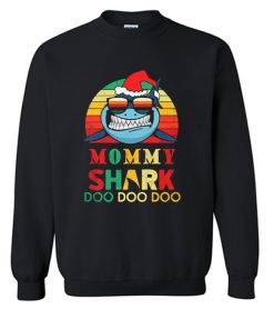 Mommy Shark Doo Doo Doo Sweatshirt KM