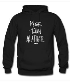 More Than An Athlete Hoodie KM