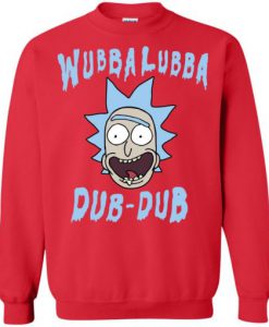 Rick And Morty Wubba Lubba Dub Dub Sweatshirt KM