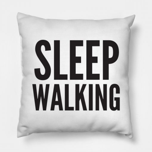 SLEEP WALKING Pillow KM