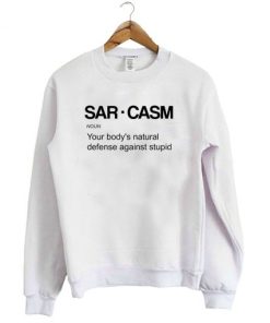 Sarcasm Sweatshirt KM