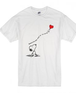 Snoopy Sometimes You Need To Let Things Go Red Heart T-Shirt KM