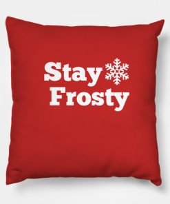 Stay Frosty Pillow KM