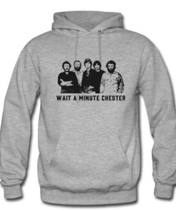 Wait A Minute Chester Rhinovirus Hoodie KM