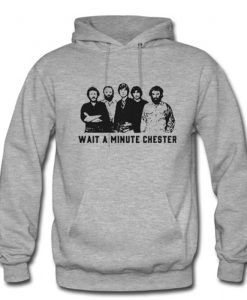 Wait A Minute Chester Rhinovirus Hoodie KM