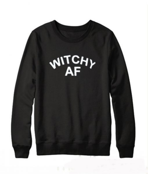 Witchy Af Sweatshirt KM