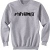 #YAYHAMLET Sweatshirt KM