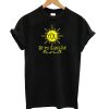 You are My Sunshine Black T Shirt KM