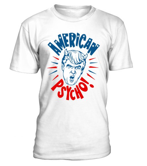 Donald Trump American Psycho Campaign T Shirt KM