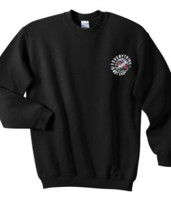 Everything Is Not Enough Sweatshirt KM