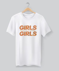 Girls Need To Support Girls Graphic T Shirt KM