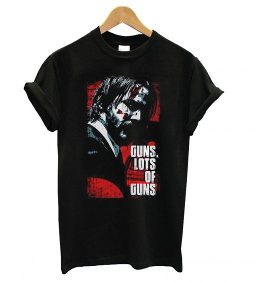 John Wick Guns Lots Of Guns T shirt KM