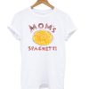 Mom’s Spaghetti T Shirt KM