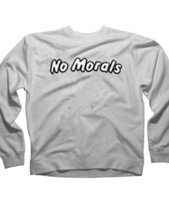 No Morals Sweatshirt KM