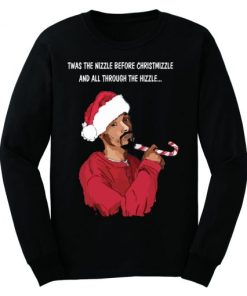 Snoop Dogg twas the nizzle before Christmizzle Sweatshirt KM