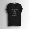 You Looks Perfect Ed Sheeran Lyric T Shirt KM