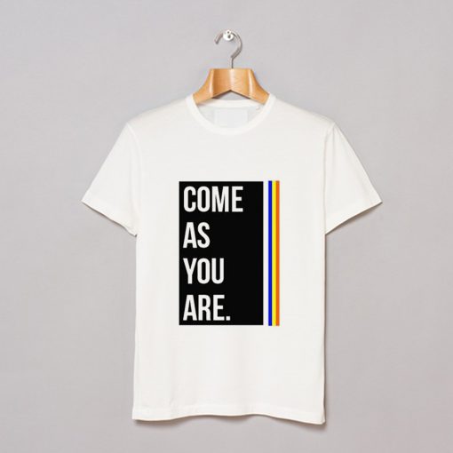 Come As You Are T-Shirt KM