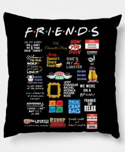 Friends Quotes Pillow KM