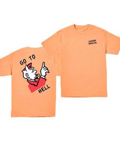 Go to Hell Monopoly T-Shirt KM