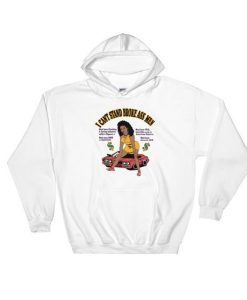 I Can’t Stand Broke Ass Men Hoodie KM